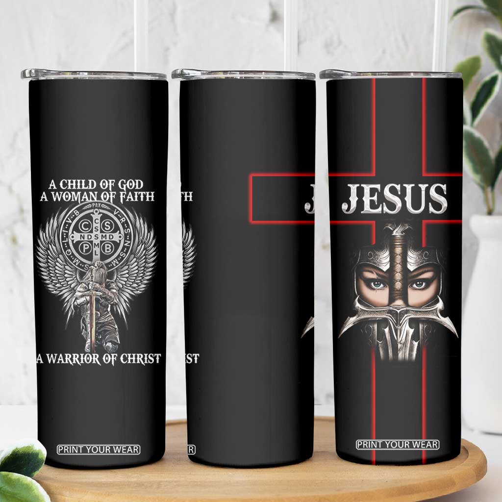 Christian Gifts For Women Skinny Tumbler A Child Of God A Woman Of Faith A Warrior Of Christ Jesus Faith TB10 Print Your Wear
