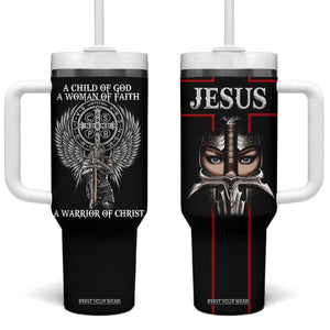 Christian Gifts For Women Tumbler With Handle A Child Of God A Woman Of Faith A Warrior Of Christ Jesus Faith TB10 One Size: 40 oz Black Print Your Wear