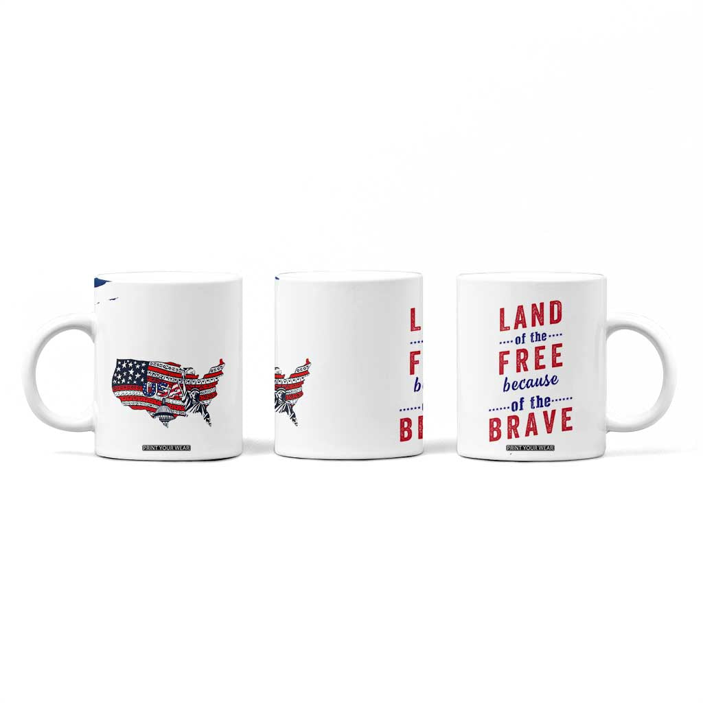 American Flag Patriotic Coffee Mug Land Of The Free Because Of The Brave USA Flag TB10 Print Your Wear