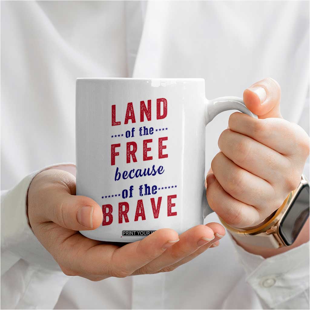 American Flag Patriotic Coffee Mug Land Of The Free Because Of The Brave USA Flag TB10 Print Your Wear