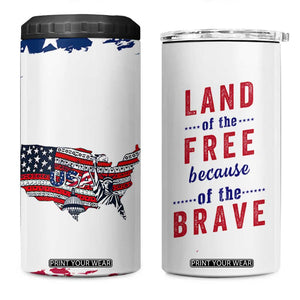 American Flag Patriotic 4 in 1 Can Cooler Tumbler Land Of The Free Because Of The Brave USA Flag TB10 One Size: 16 oz White Print Your Wear
