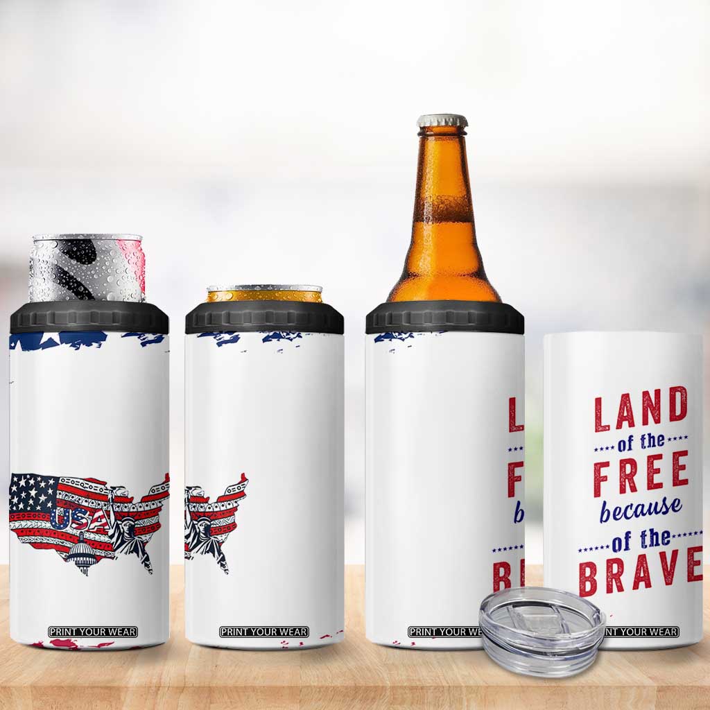 American Flag Patriotic 4 in 1 Can Cooler Tumbler Land Of The Free Because Of The Brave USA Flag TB10 Print Your Wear