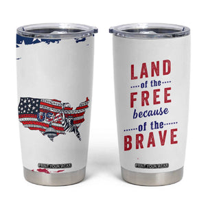 American Flag Patriotic Tumbler Cup Land Of The Free Because Of The Brave USA Flag TB10 White Print Your Wear