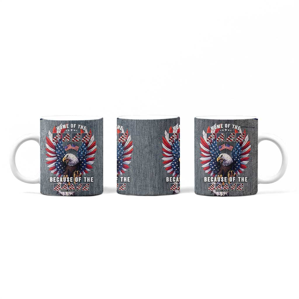 American Flag Patriotic Coffee Mug Land Of The Free Because Of The Brave USA Flag Bald Eagle TB10 Print Your Wear