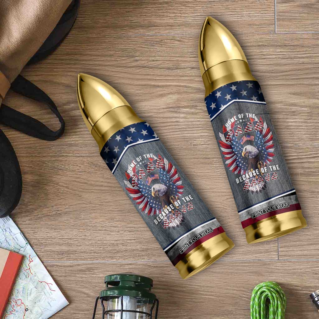 American Flag Patriotic Bullet Tumbler Land Of The Free Because Of The Brave USA Flag Bald Eagle TB10 Print Your Wear