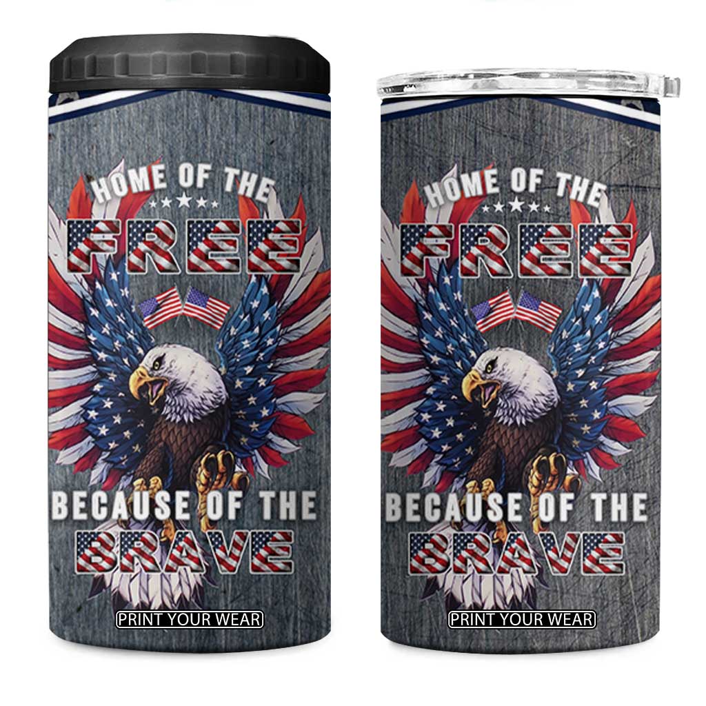 American Flag Patriotic 4 in 1 Can Cooler Tumbler Land Of The Free Because Of The Brave USA Flag Bald Eagle TB10 One Size: 16 oz Grey Print Your Wear
