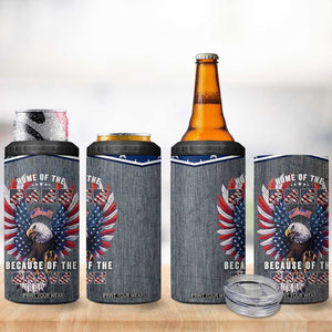 American Flag Patriotic 4 in 1 Can Cooler Tumbler Land Of The Free Because Of The Brave USA Flag Bald Eagle TB10 Print Your Wear
