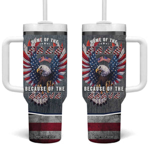 American Flag Patriotic Tumbler With Handle Land Of The Free Because Of The Brave USA Flag Bald Eagle TB10 One Size: 40 oz Grey Print Your Wear