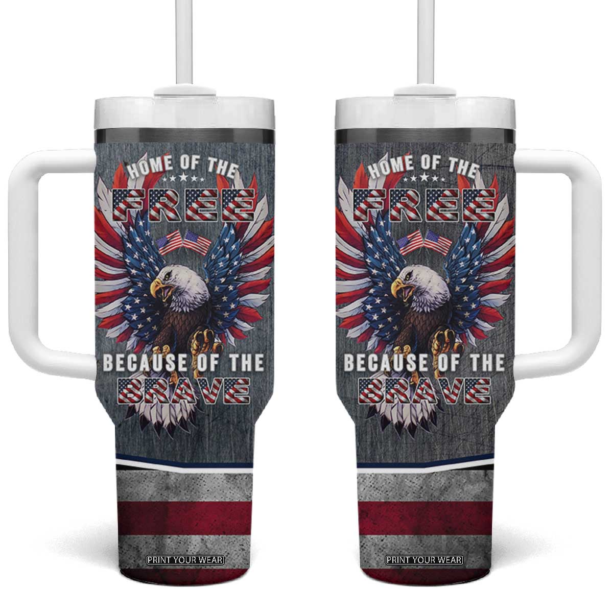 American Flag Patriotic Tumbler With Handle Land Of The Free Because Of The Brave USA Flag Bald Eagle TB10 One Size: 40 oz Grey Print Your Wear
