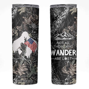 Bigfoot Camping Skinny Tumbler Not All Who Wander Are Lost Sasquatch TB10 Camo Print Your Wear