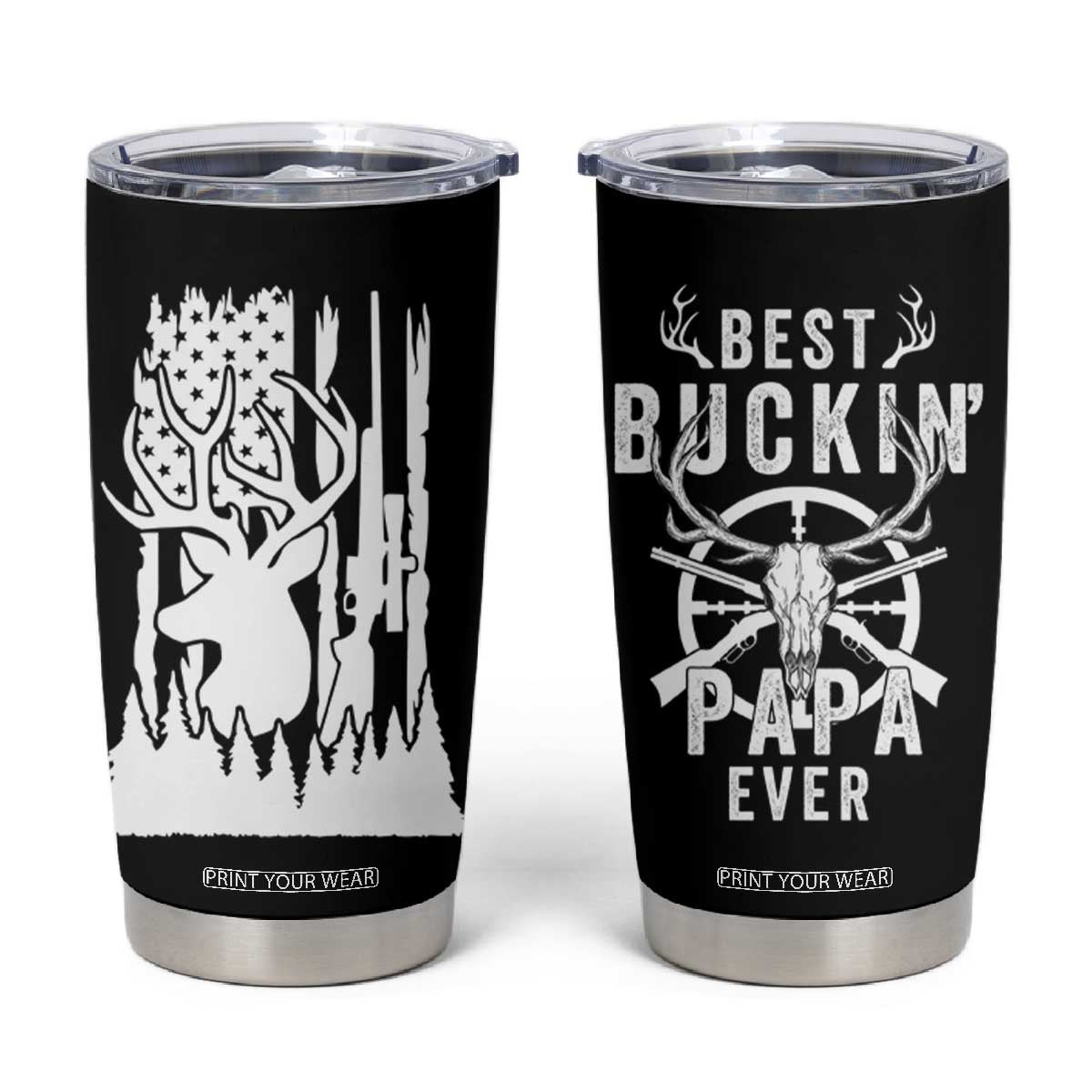 Deer Hunting Dad Tumbler Cup Best Buckin' Papa Ever American Flag TB10 Black Print Your Wear