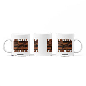 Funny Fishing Coffee Mug Dont Be A Dumb Bass Fisherman Fathers Day Gifts US Flag TB10 Print Your Wear