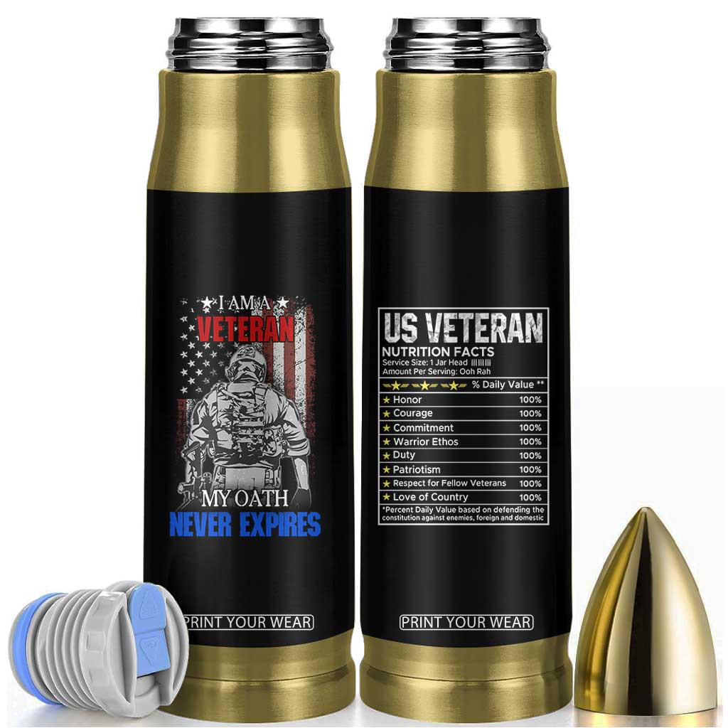 US Veteran Bullet Tumbler I am A Veteran My Oath Never Expires Distressed US Flag TB10 Black Print Your Wear