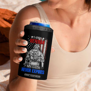 US Veteran 4 in 1 Can Cooler Tumbler I am A Veteran My Oath Never Expires Distressed US Flag TB10 Print Your Wear
