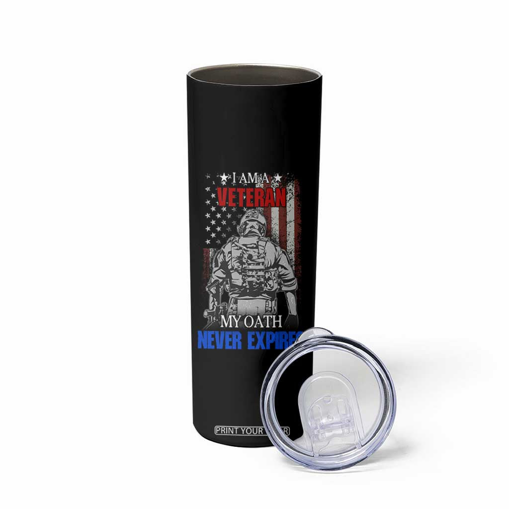 US Veteran Skinny Tumbler I am A Veteran My Oath Never Expires Distressed US Flag TB10 Print Your Wear
