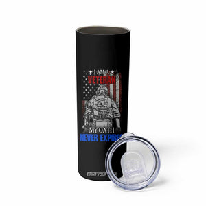 US Veteran Skinny Tumbler I am A Veteran My Oath Never Expires Distressed US Flag TB10 Print Your Wear
