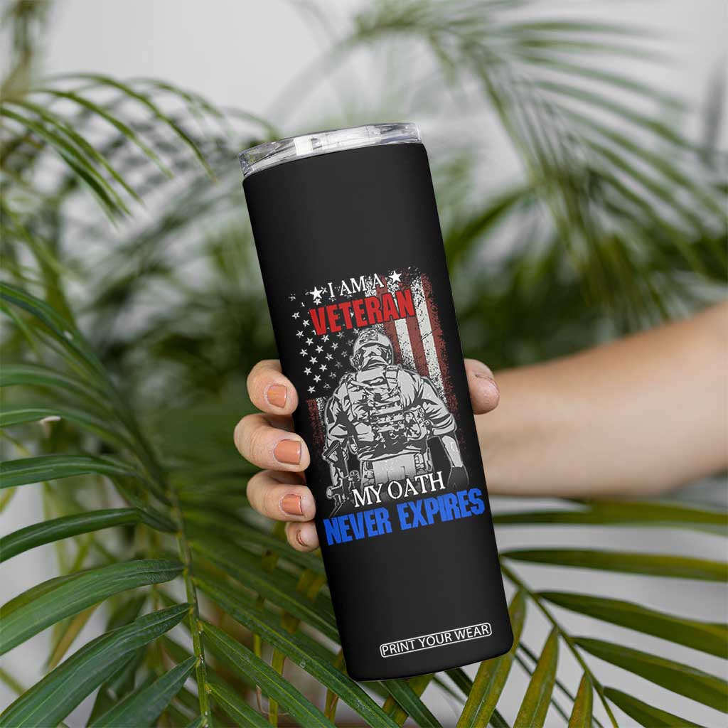US Veteran Skinny Tumbler I am A Veteran My Oath Never Expires Distressed US Flag TB10 Print Your Wear
