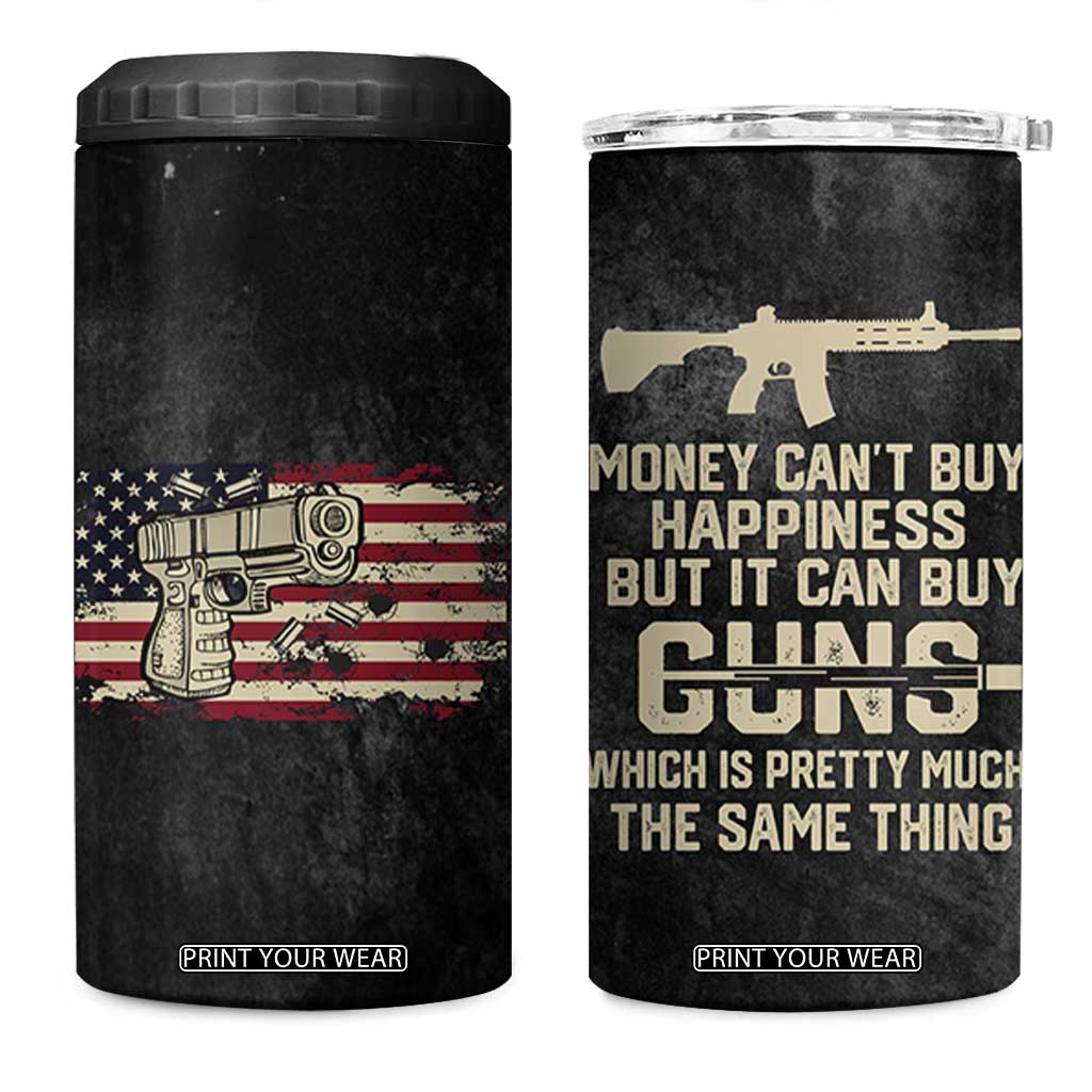Gun Lovers 4 in 1 Can Cooler Tumbler Money Cant Buy Happiness But It Can Buy Guns Retro USA Flag TB10 One Size: 16 oz Black Print Your Wear