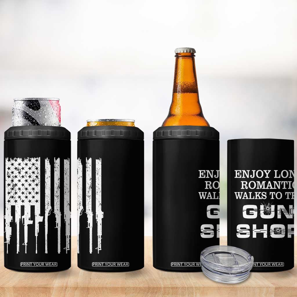 Gun Lovers 4 in 1 Can Cooler Tumbler Enjoy Long Romantic Walks To The Gun Shop USA Flag TB10 Print Your Wear