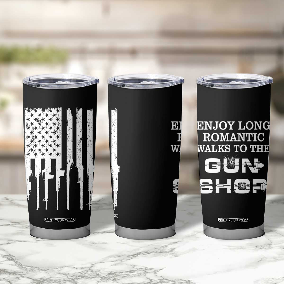 Gun Lovers Tumbler Cup Enjoy Long Romantic Walks To The Gun Shop USA Flag TB10 Print Your Wear