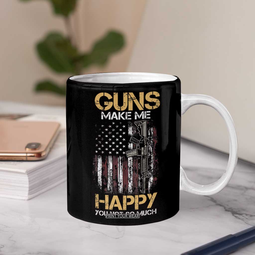 Gun Lovers Coffee Mug Guns Make Me Happy You Not So Much Vintage USA Flag TB10 Print Your Wear