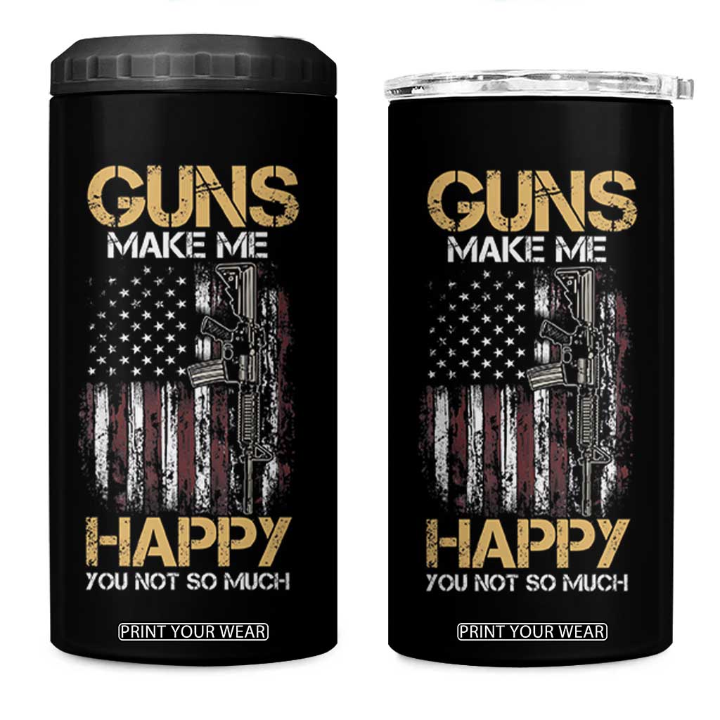 Gun Lovers 4 in 1 Can Cooler Tumbler Guns Make Me Happy You Not So Much Vintage USA Flag TB10 One Size: 16 oz Black Print Your Wear