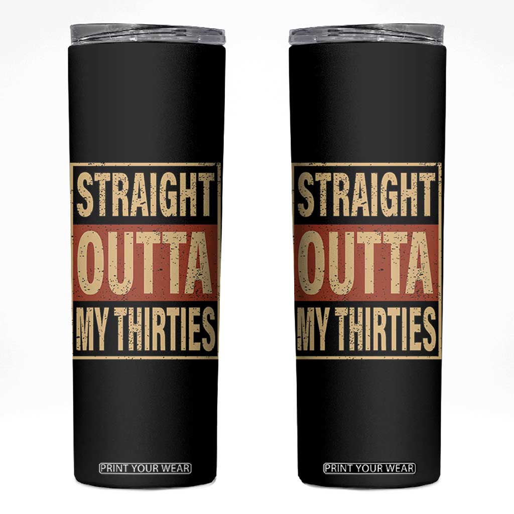 40th Birthday Skinny Tumbler Straight Outta My Thirties 1986 40 Year Old Birthday TB10 Black Print Your Wear