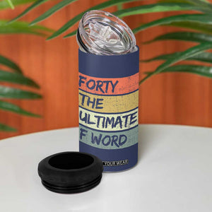 40th Birthday 4 in 1 Can Cooler Tumbler Forty The Ultimate F Word 1986 Funny 40 Year Old Birthday Gift