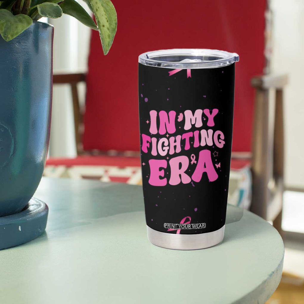 Breast Cancer Warrior Support Squad Tumbler Cup In My Fighting Era Cancer Care Gifts for Woman Pink Ribbon TB10 Print Your Wear