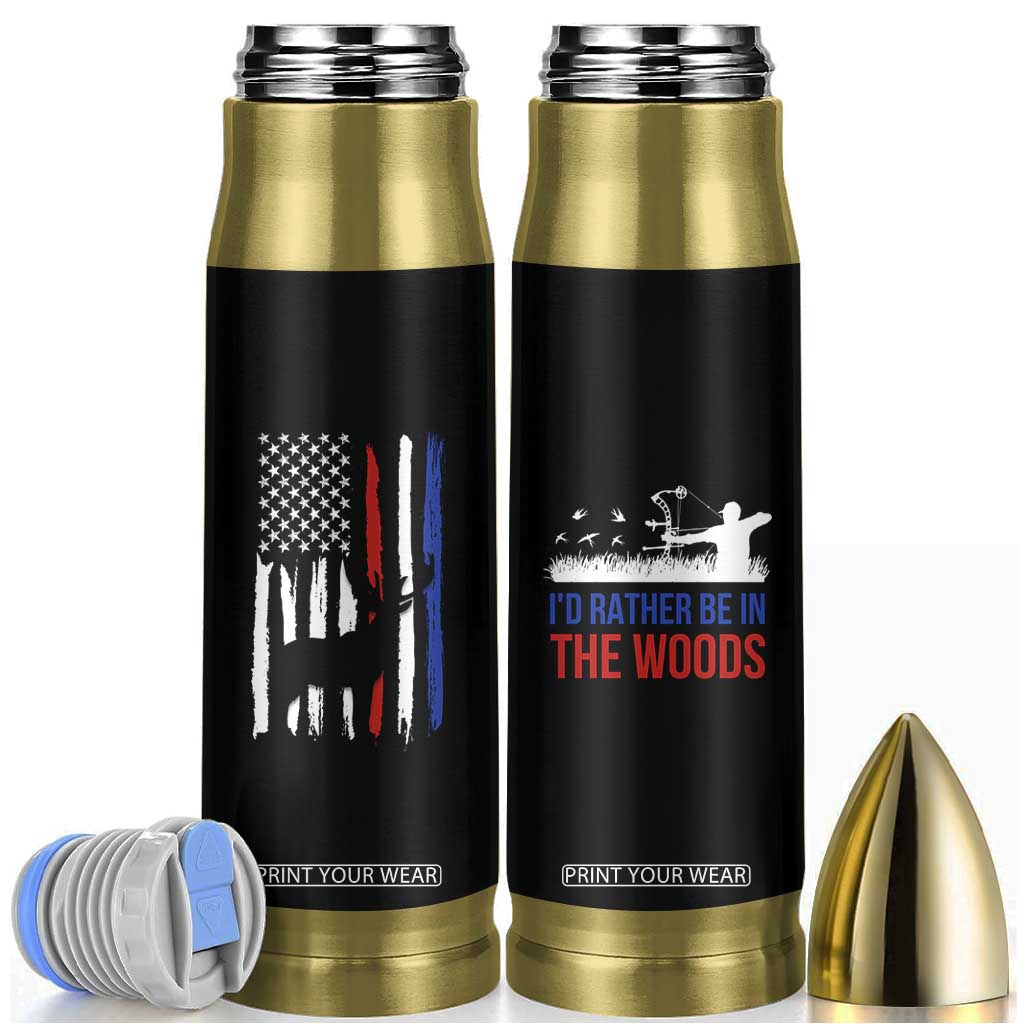 Hunting Gifts For Men Bullet Tumbler Id Rather Be In The Woods Deer Hunting American Flag TB10 Black Print Your Wear