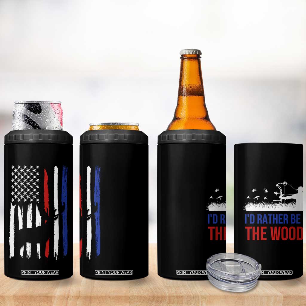 Hunting Gifts For Men 4 in 1 Can Cooler Tumbler Id Rather Be In The Woods Deer Hunting American Flag TB10 Print Your Wear
