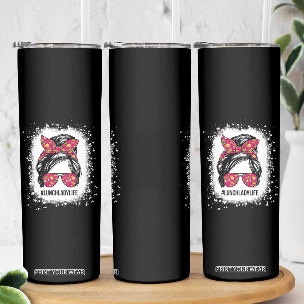 Lunch Lady Life Skinny Tumbler Messy Hair Woman TB10 Print Your Wear
