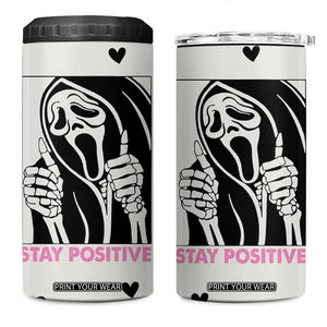 Funny Halloween Grim Reaper 4 in 1 Can Cooler Tumbler Stay Positive Inspirational Quotes TB10 One Size: 16 oz Cream Print Your Wear