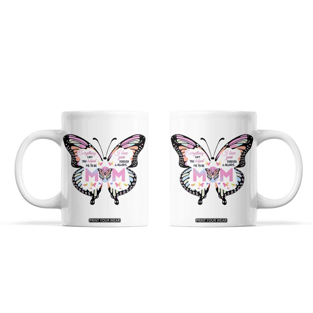 Gift For Mom Coffee Mug Butterfly Thank You Mothers Day Gift I Love You Mom TB10 White Print Your Wear