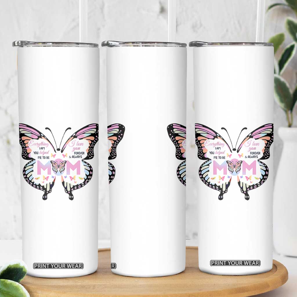Gift For Mom Skinny Tumbler Butterfly Thank You Mothers Day Gift I Love You Mom TB10 Print Your Wear
