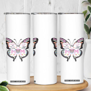 Gift For Mom Skinny Tumbler Butterfly Thank You Mothers Day Gift I Love You Mom TB10 Print Your Wear