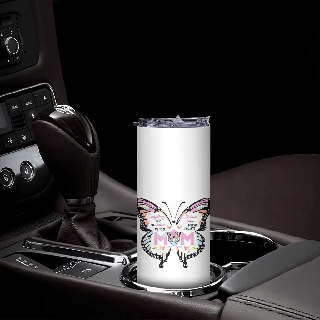 Gift For Mom Skinny Tumbler Butterfly Thank You Mothers Day Gift I Love You Mom TB10 Print Your Wear