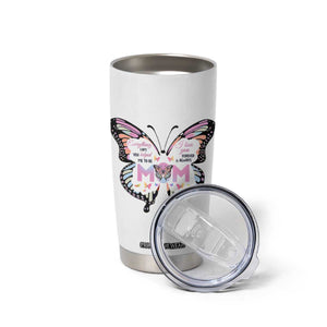 Gift For Mom Tumbler Cup Butterfly Thank You Mothers Day Gift I Love You Mom TB10 Print Your Wear