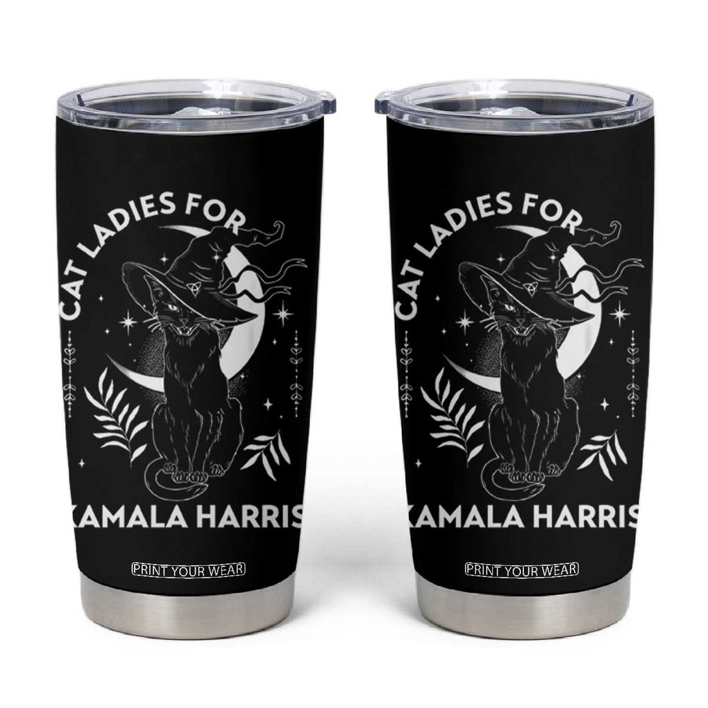 Cat Ladies for Kamala Harris 2024 Tumbler Cup Halloween Witchy Vibes TB10 Black Print Your Wear