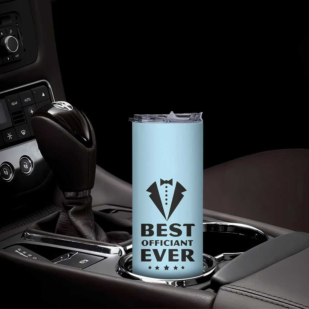 Wedding Officiant Skinny Tumbler Best Officiants Ever Just Married Gift For Newlywed TB10 Print Your Wear