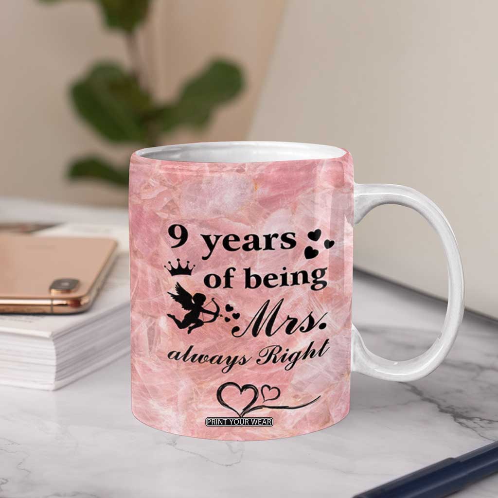 9 Year Anniversary Gift Coffee Mug 9 Years Being Mrs Always Right Wedding Gifts For Her TB10 Print Your Wear
