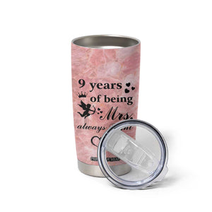 9 Year Anniversary Gift Tumbler Cup 9 Years Being Mrs Always Right Wedding Gifts For Her TB10 Print Your Wear