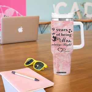 9 Year Anniversary Gift Tumbler With Handle 9 Years Being Mrs Always Right Wedding Gifts For Her TB10 Print Your Wear