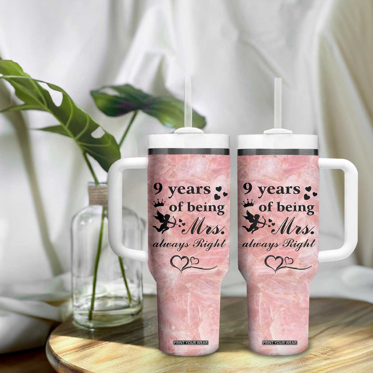 9 Year Anniversary Gift Tumbler With Handle 9 Years Being Mrs Always Right Wedding Gifts For Her TB10 Print Your Wear