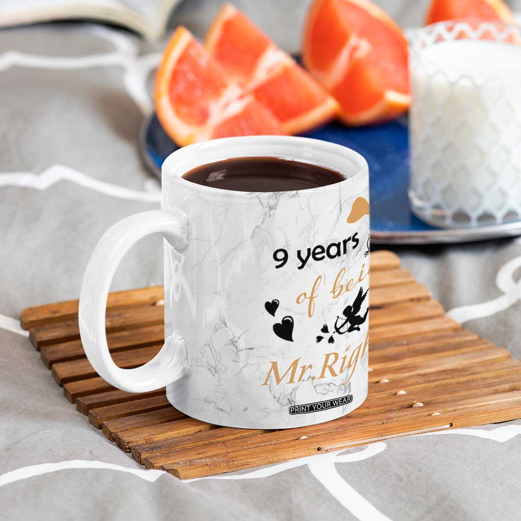 9 Year Anniversary Gift Coffee Mug 9 Years Being Mr Right Wedding Gifts For Him TB10 Print Your Wear