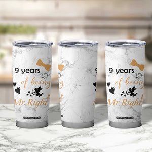 9 Year Anniversary Gift Tumbler Cup 9 Years Being Mr Right Wedding Gifts For Him TB10 Print Your Wear