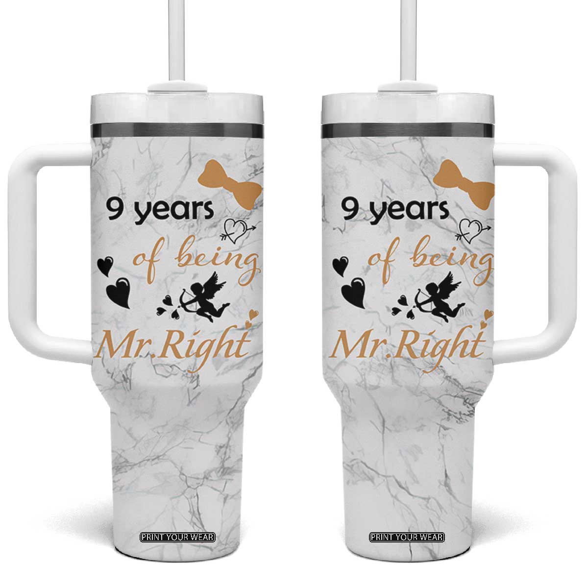 9 Year Anniversary Gift Tumbler With Handle 9 Years Being Mr Right Wedding Gifts For Him TB10 One Size: 40 oz White Print Your Wear