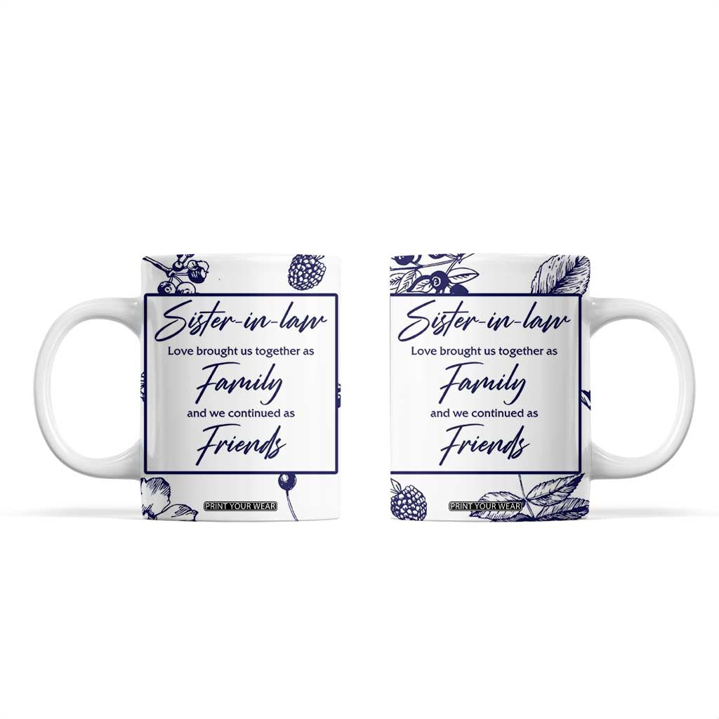 Sister in Law Gifts from Sister Coffee Mug Bridal Shower Wedding Gifts For Future SIL TB10 White Print Your Wear