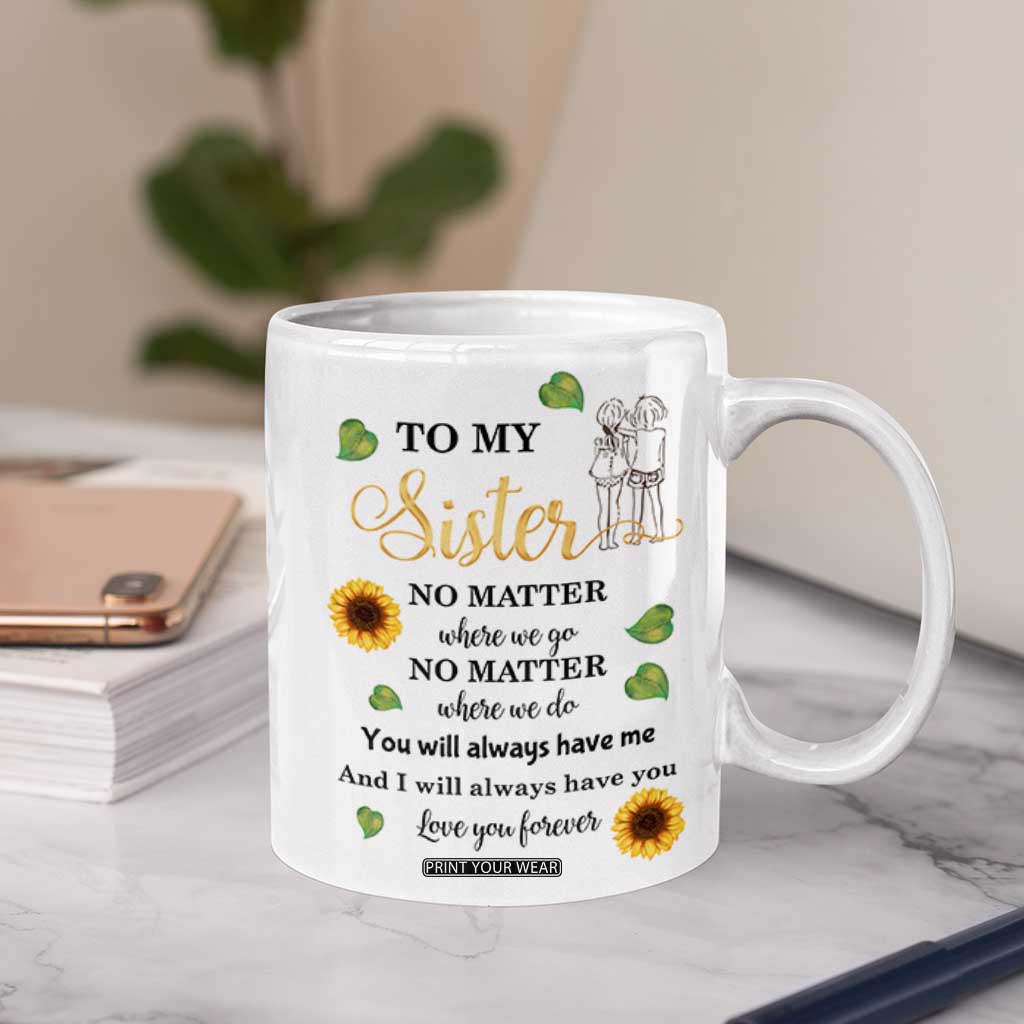 Sister Gifts Coffee Mug Send Love To My Sister Missing You Sunflower TB10 Print Your Wear