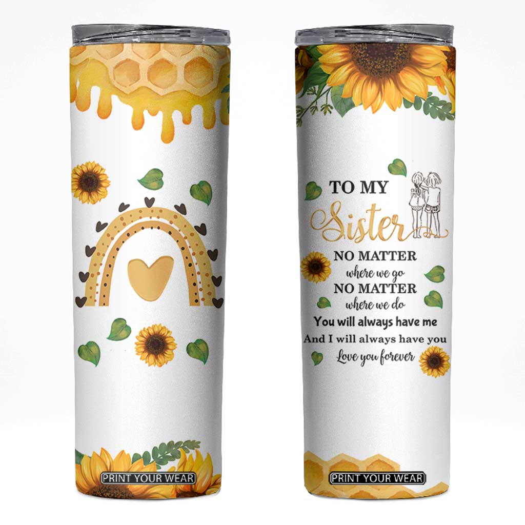 Sister Gifts Skinny Tumbler Send Love To My Sister Missing You Sunflower TB10 White Print Your Wear